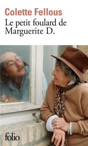 Le petit foulard de Marguerite D. - Fellous Colette