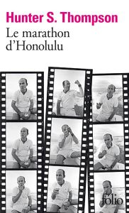 Le marathon d'Honolulu - Thompson Hunter Stockton