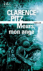 Meurs, mon ange - Pitz Clarence