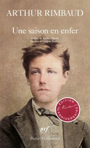 Une saison en enfer - Rimbaud Arthur - Haenel Yannick - Beurier Grégoire