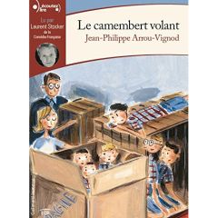 Histoires des Jean-Quelque-Chose : Le camembert volant. 1 CD audio MP3 - Arrou-Vignod Jean-Philippe - Stocker Laurent