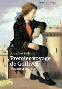 Premier voyage de Gulliver - Swift Jonathan - Pons Emile - Chesnel Bernard