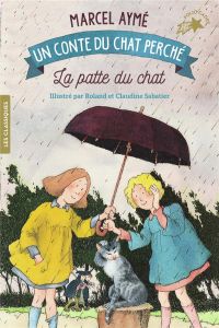 La patte du chat - Aymé Marcel - Sabatier Roland - Sabatier Claudine