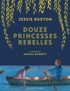 Douze princesses rebelles - Burton Jessie - Barrett Angela - Ménard Diane