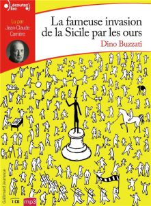 La fameuse invasion de la Sicile par les ours. 1 CD audio MP3 - Buzzati Dino - Carrière Jean-Claude - Pasquier Hél