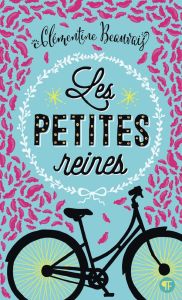 Les petites reines - Beauvais Clémentine