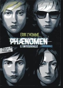 Phaenomen Intégrale : Tome 1, Phaenomen %3B Tome 2, Plus près du secret %3B Tome 3, En des lieux obscurs - L'Homme Erik