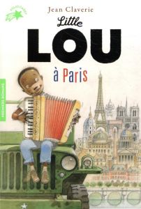 Little Lou : Little Lou à Paris - Claverie Jean - Herzhaft Gérard