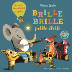 Brille, brille, petite étoile. Edition bilingue français-anglais - Slater Nicola