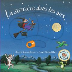 La sorcière dans les airs - Donaldson Julia - Scheffler Axel - Ménard Jean-Fra