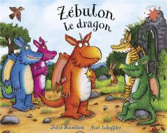 Zébulon le dragon - Donaldson Julia - Scheffler Axel - Krief Anne