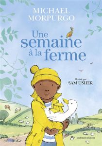 Une semaine à la ferme - Morpurgo Michael - Usher Sam - Ménard Diane