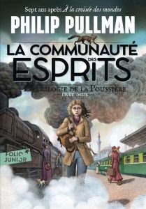 La trilogie de la Poussière Tome 2 : La communauté des esprits - Pullman Philip - Wormell Chris