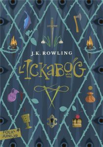 L'Ickabog - Rowling J.K. - Beauvais Clémentine