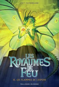 Les royaumes de feu Tome 15 : Les flammes de l'espoir - Sutherland Tui-T - Rubio-Barreau Vanessa