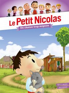 Le Petit Nicolas : Un chaton trop mignon - Kecir-Lepetit Emmanuelle - Goscinny René