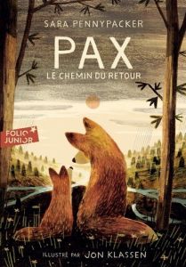 Pax, le chemin du retour - Pennypacker Sara - Klassen Jon - Fiore Faustina