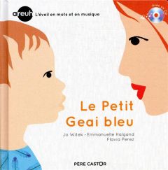 Le petit geai bleu. Avec 1 CD audio - Witek Jo - Halgand Emmanuelle - Perez Flavia