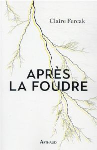 Après la foudre - Fercak Claire