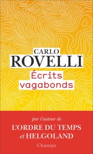 Ecrits vagabonds - Carlo Rovelli - Sophie Lem