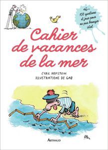 Cahier de vacances de la mer - Hofstein Cyril