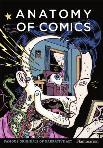 ANATOMY OF COMICS - FAMOUS ORIGINALS OF NARRATIVE ART - MACDONALD DAMIEN