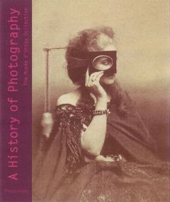 A History of Photography - Heilbrun Françoise