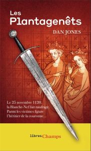 Les Plantagenêts - Jones Dan - Clarinard Raymond - Taudière Isabelle