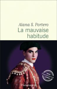 La mauvaise habitude - Portero Alana S.