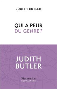 Qui a peur du genre ? - Butler Judith