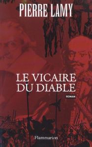 Le vicaire de diable - Lamy Pierre