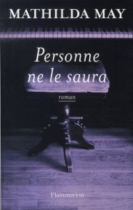 Personne ne le saura - May Mathilda