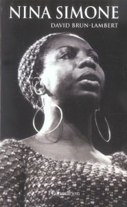 Nina Simone. Une vie - Brun-Lambert David