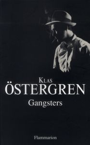 Gangsters - Östergren Klas - Gibson Anna