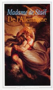 De l'Allemagne. Tome 2 - Staël-Holstein Germaine de - Balayé Simone