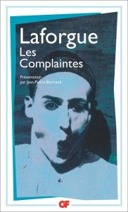 Les complaintes - Laforgue Jules