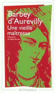 Une vieille maîtresse - Barbey d'Aurevilly Jules