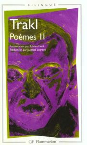 Poèmes. Volume 2, édition bilingue français-allemand - Trakl Georg