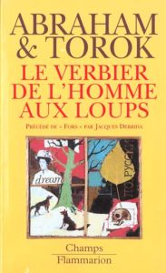 Le verbier de l'Homme aux loups. Cryptonymie - Abraham Nicolas - Derrida Jacques - Torok Maria