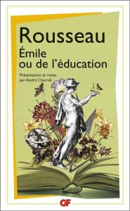 Emile ou de l'éducation - Rousseau Jean-Jacques - Charrak André