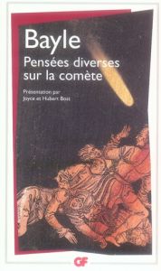 Pensées diverses sur la comète - Bayle Pierre - Bost Joyce - Bost Hubert