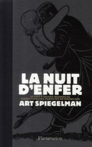 La nuit d'enfer - Spiegelman Art - March Joseph Moncure - Guégan Gér