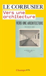 Vers une architecture - LE CORBUSIER