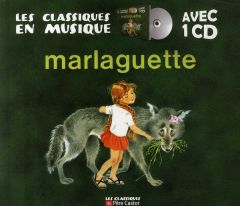 Marlaguette. Avec 1 CD audio - Colmont Marie