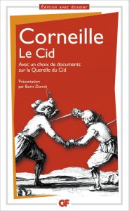 Le Cid - Corneille Pierre - Donné Boris