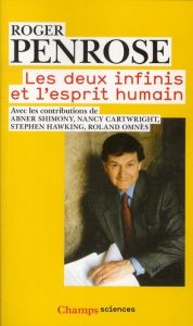 Les deux infinis et l'esprit humain - Penrose Roger - Shimony Abner - Cartwright Nancy -