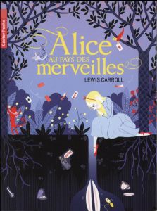 Alice au pays des merveilles - Carroll Lewis - Parisot Henri - Gastaut Charlotte