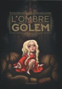 L'ombre du golem - Abécassis Eliette - Lacombe Benjamin