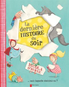 La dernière histoire du soir - O'Byrne Nicola - Vassallo Rose-Marie