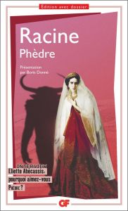 Phèdre - Racine Jean - Donné Boris